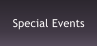 Special Events